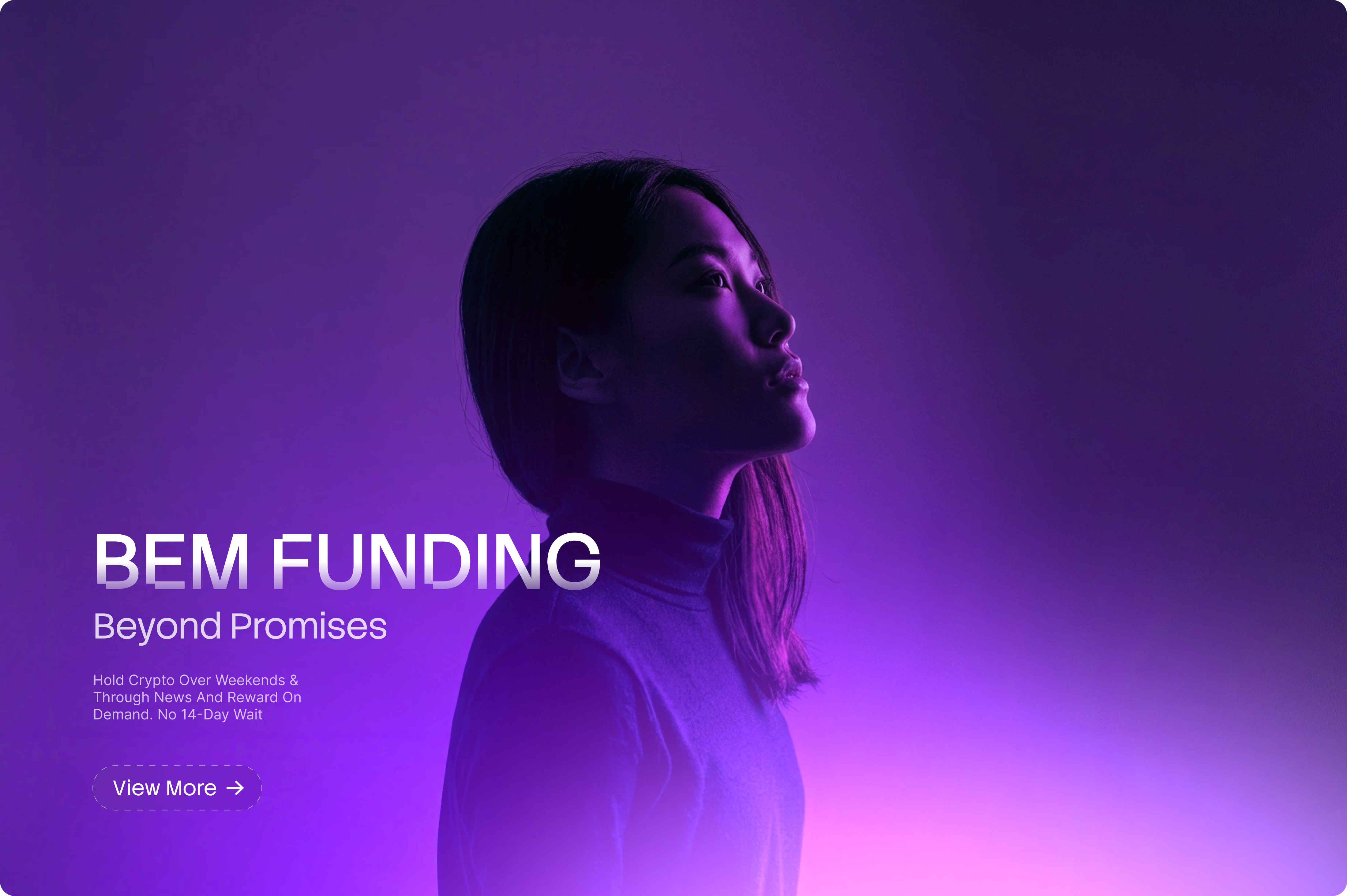 BEM Funding key visual: portrait lit in violet with the wordmark Beyond Promises